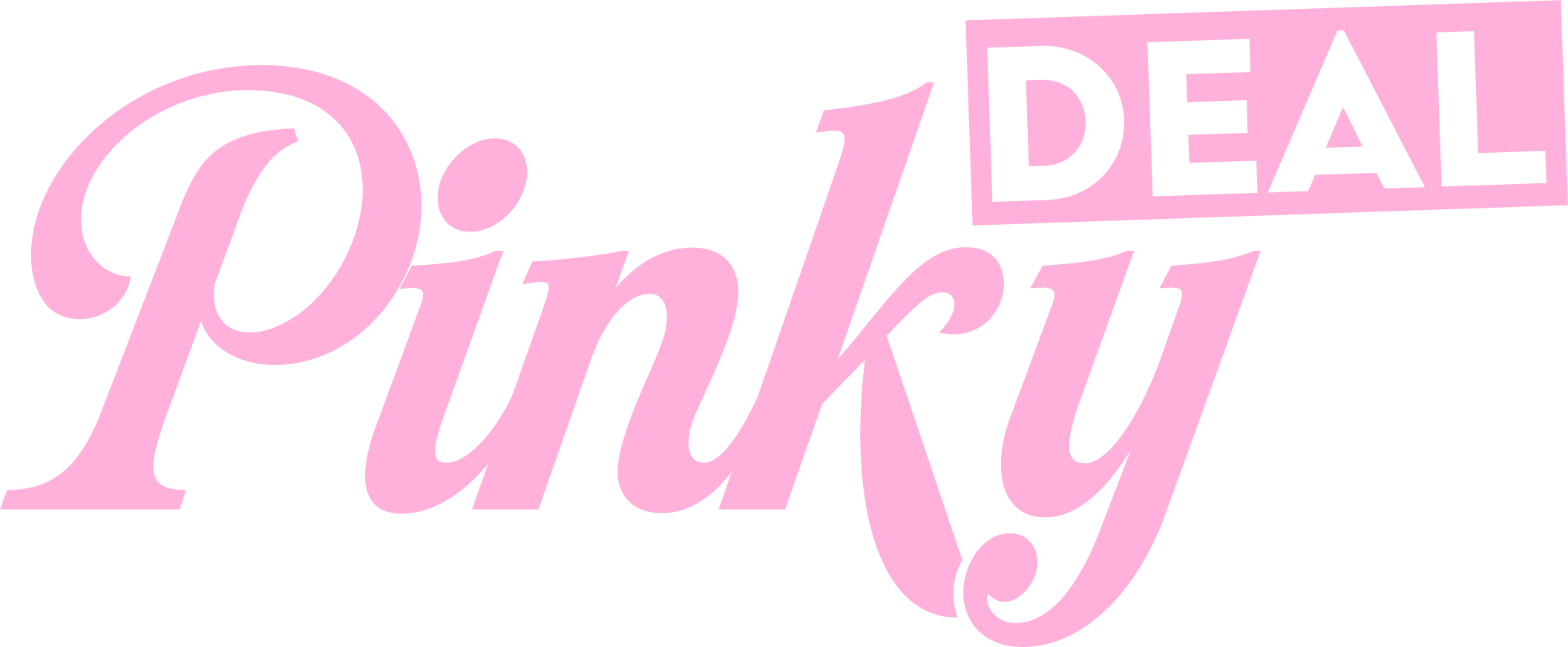PINKY DEAL